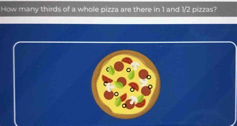 How Many Thirds Are In A Whole Pizza