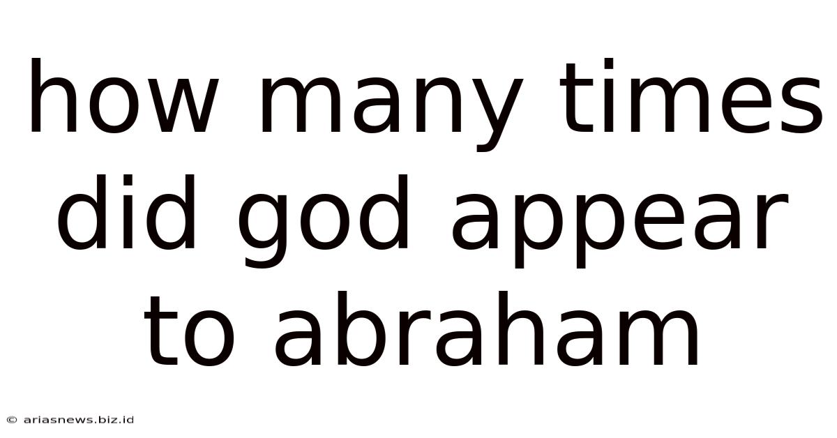 How Many Times Did God Appear To Abraham