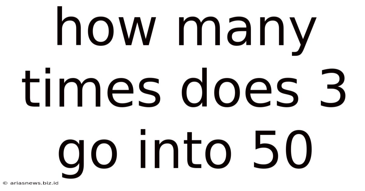 How Many Times Does 3 Go Into 50
