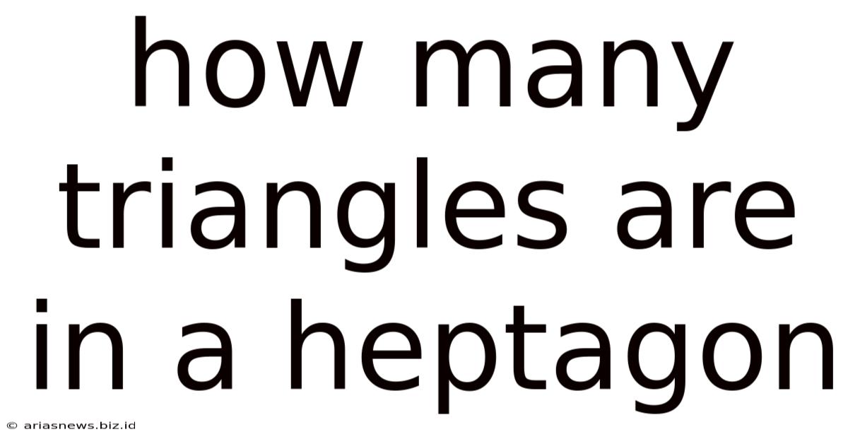 How Many Triangles Are In A Heptagon