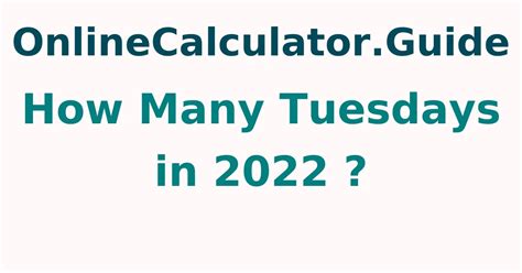 How Many Tuesdays Are In A Year