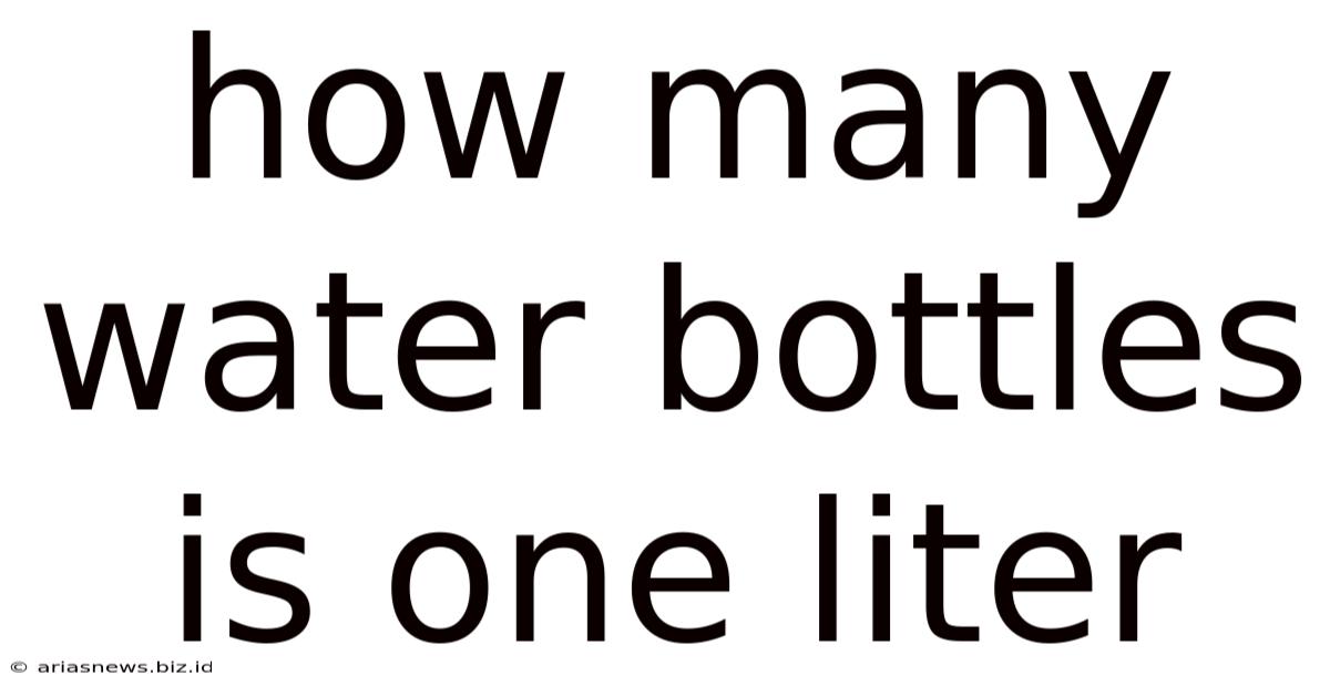 How Many Water Bottles Is One Liter