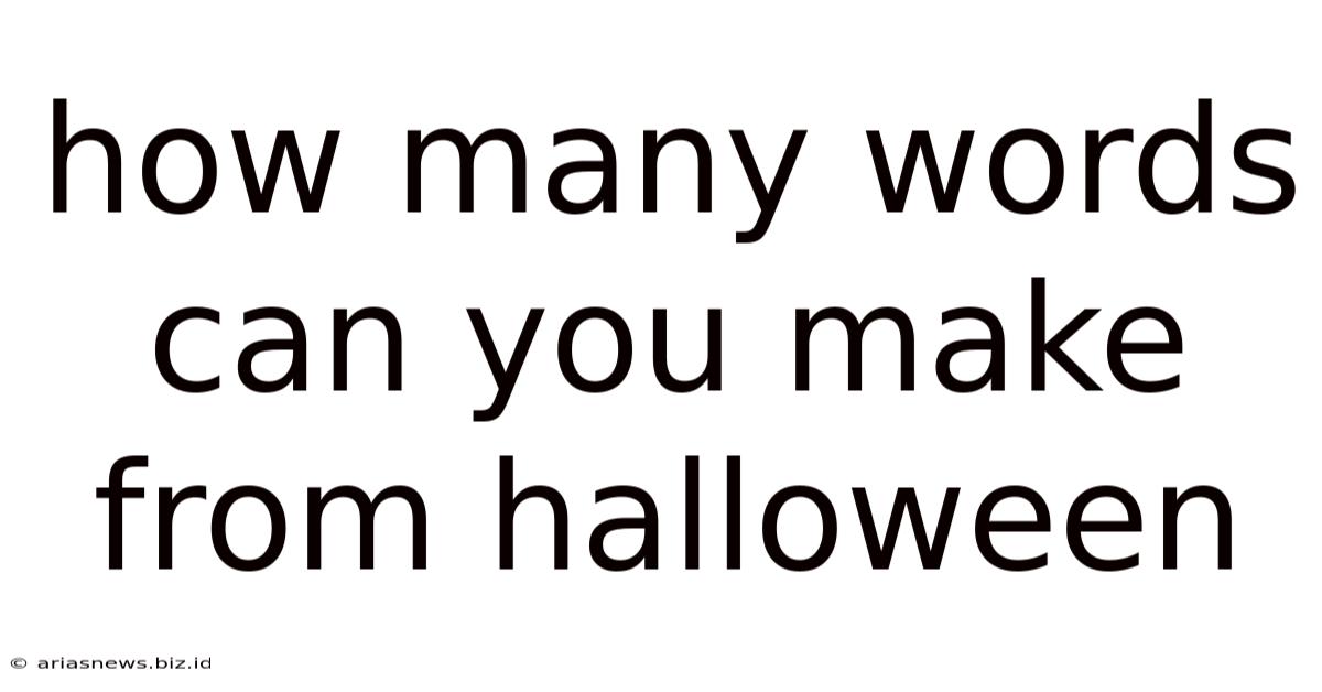 How Many Words Can You Make From Halloween