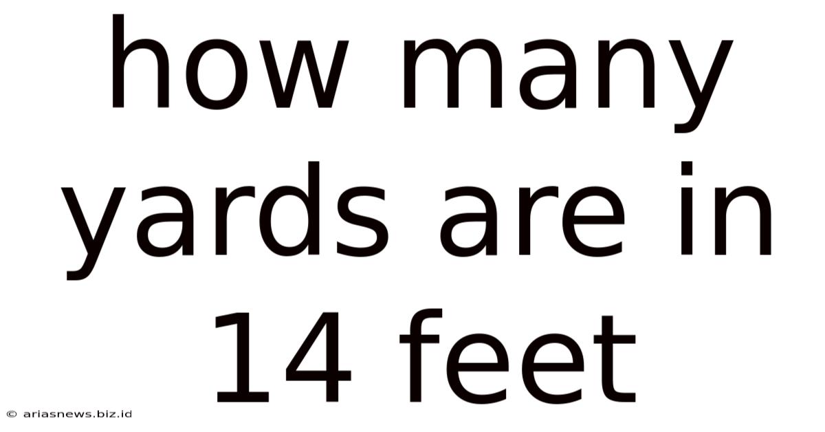 How Many Yards Are In 14 Feet