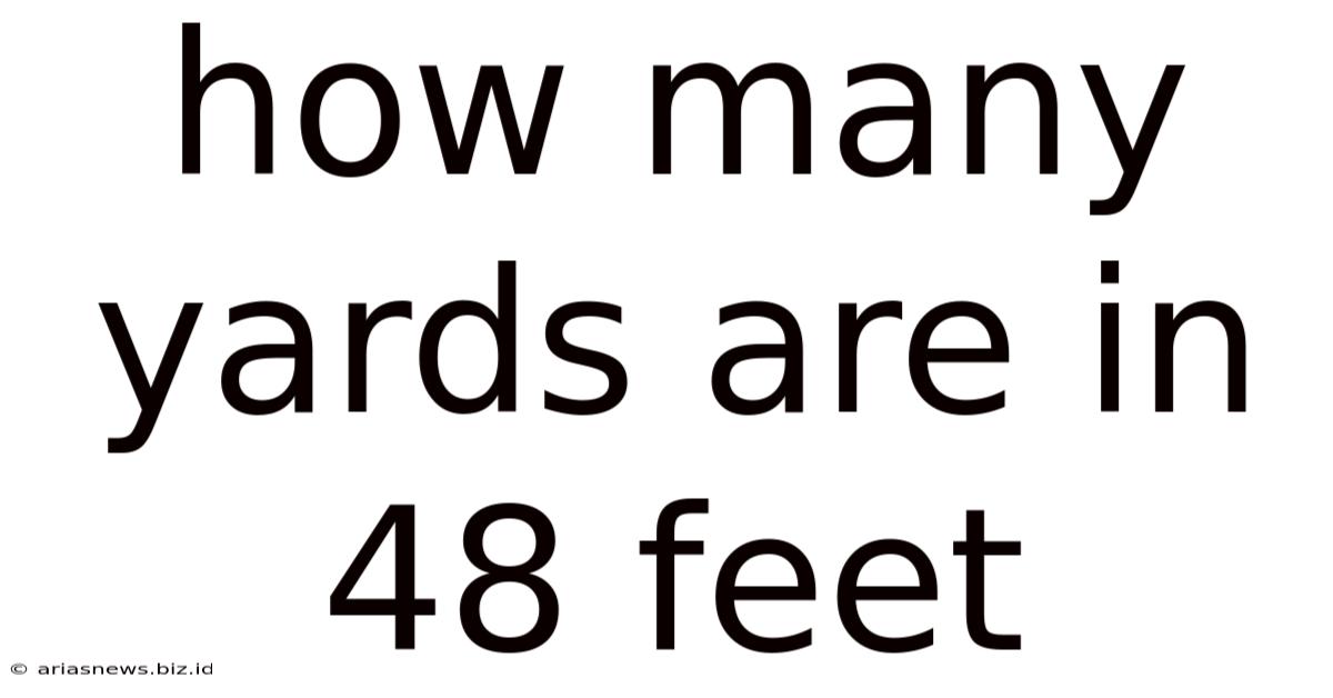 How Many Yards Are In 48 Feet