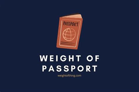 How Much Does A Us Passport Weigh