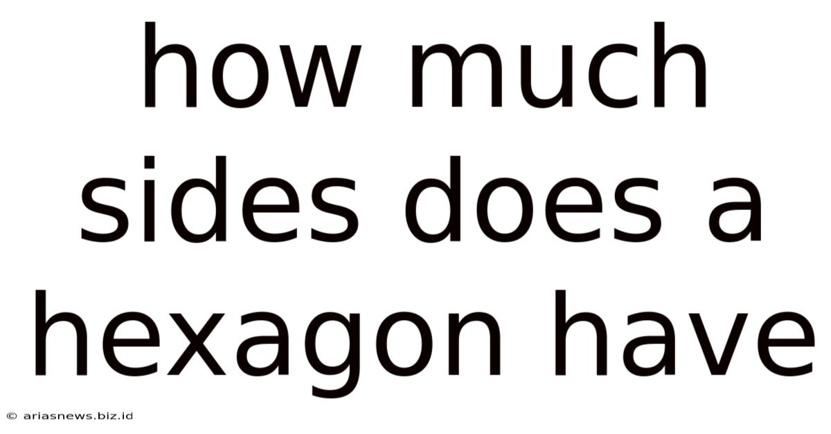 How Much Sides Does A Hexagon Have