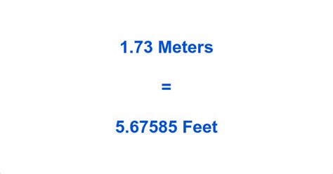 How Tall Is 1.73 Meters In Feet