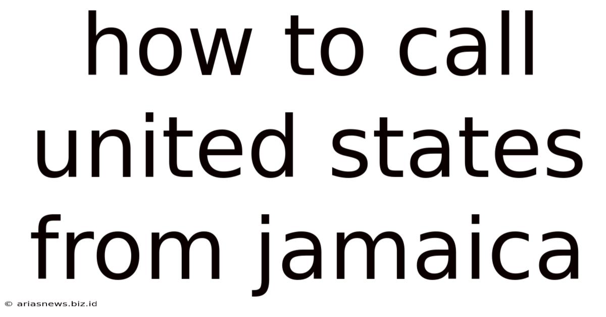How To Call United States From Jamaica