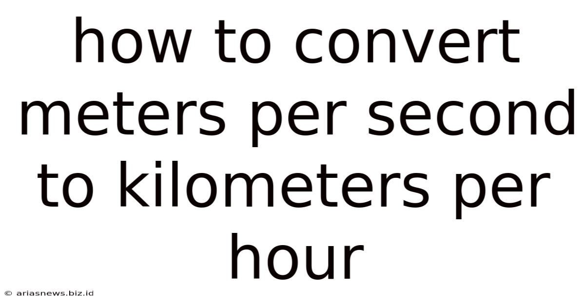How To Convert Meters Per Second To Kilometers Per Hour
