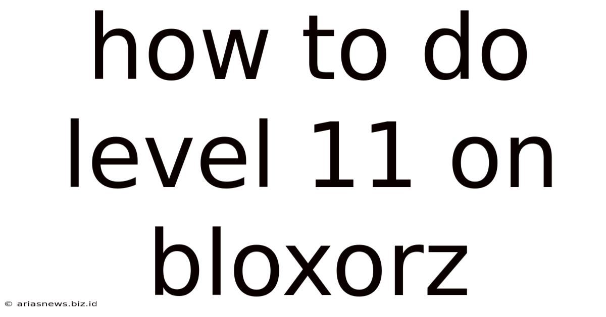 How To Do Level 11 On Bloxorz