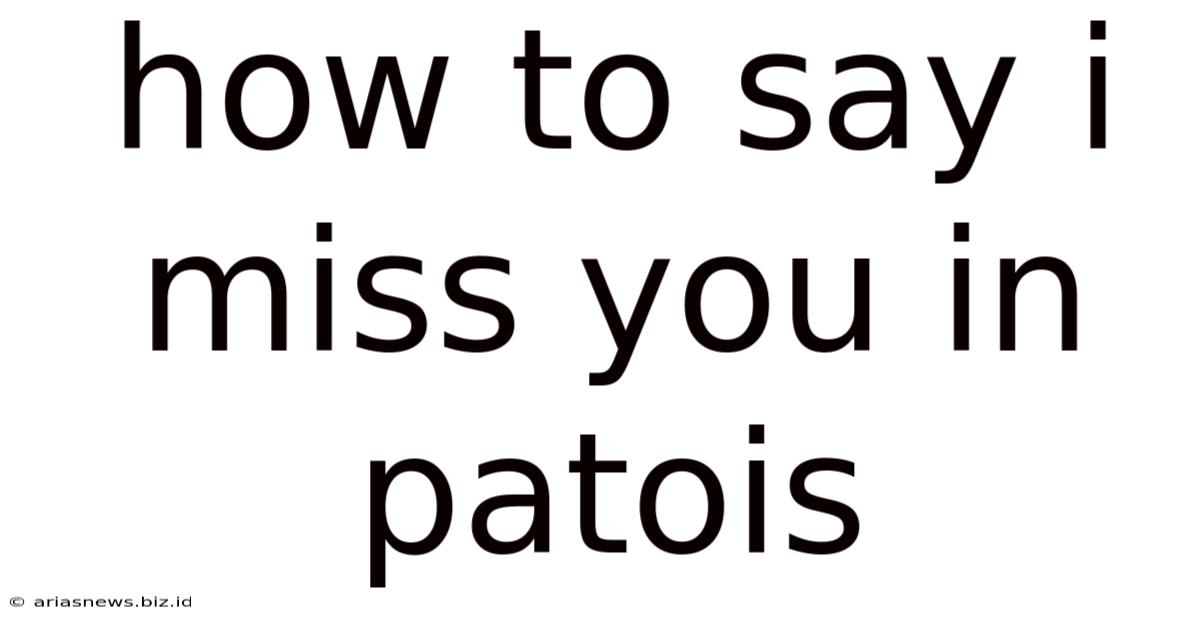 How To Say I Miss You In Patois