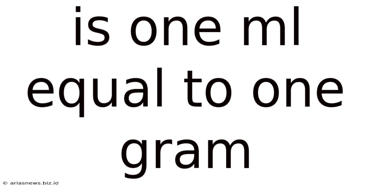 Is One Ml Equal To One Gram
