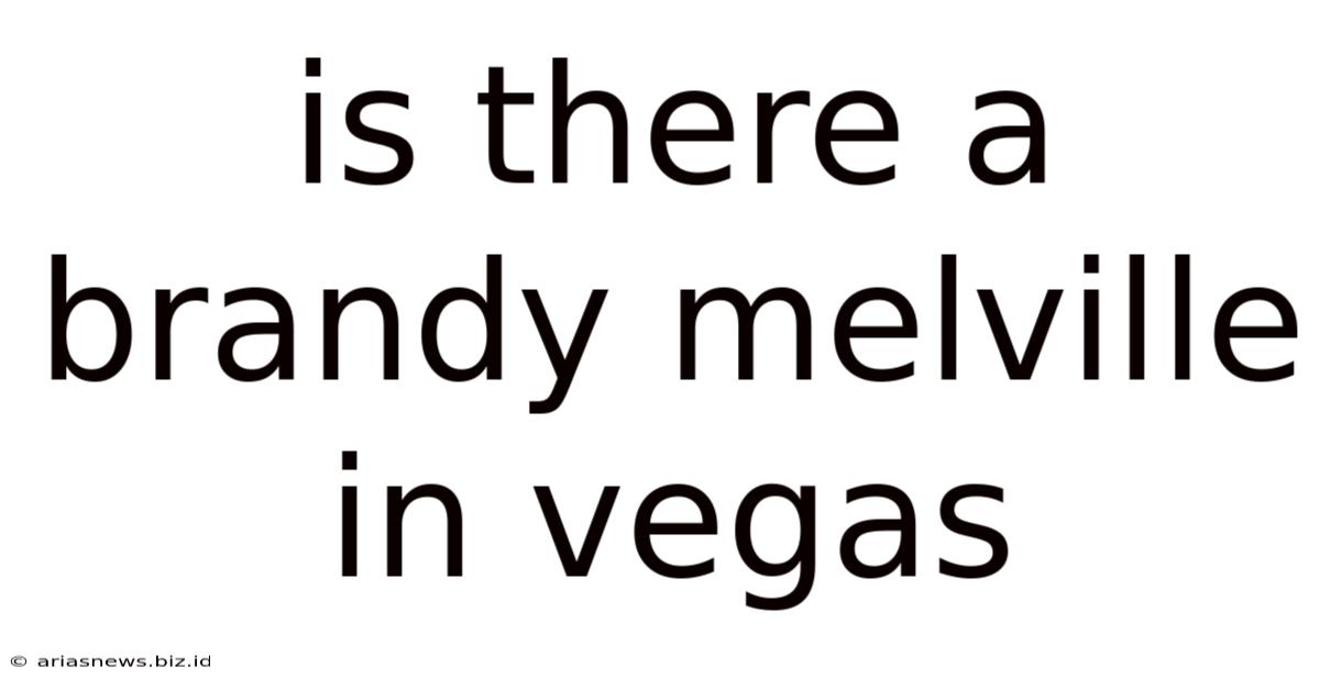 Is There A Brandy Melville In Vegas