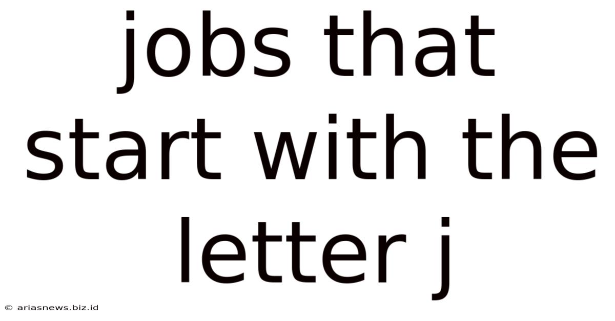Jobs That Start With The Letter J