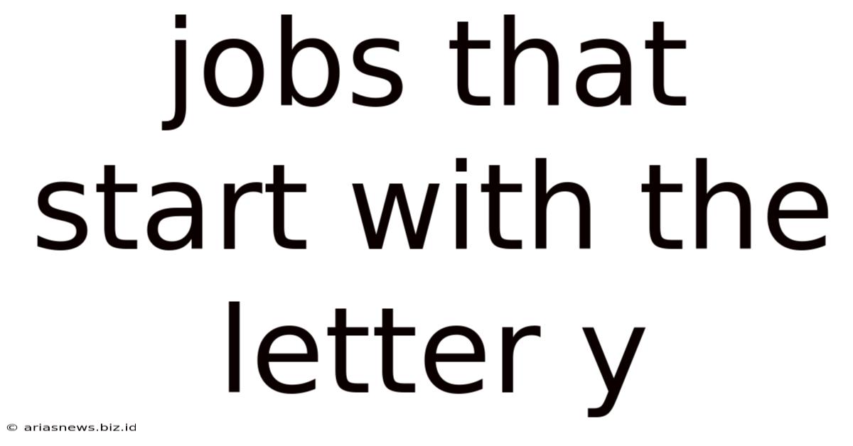 Jobs That Start With The Letter Y