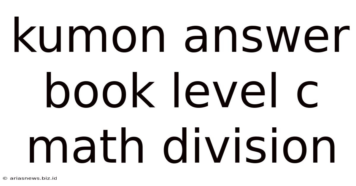 Kumon Answer Book Level C Math Division