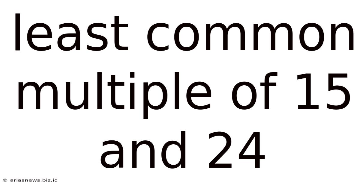 Least Common Multiple Of 15 And 24