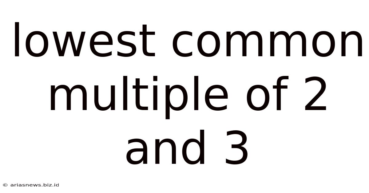 Lowest Common Multiple Of 2 And 3