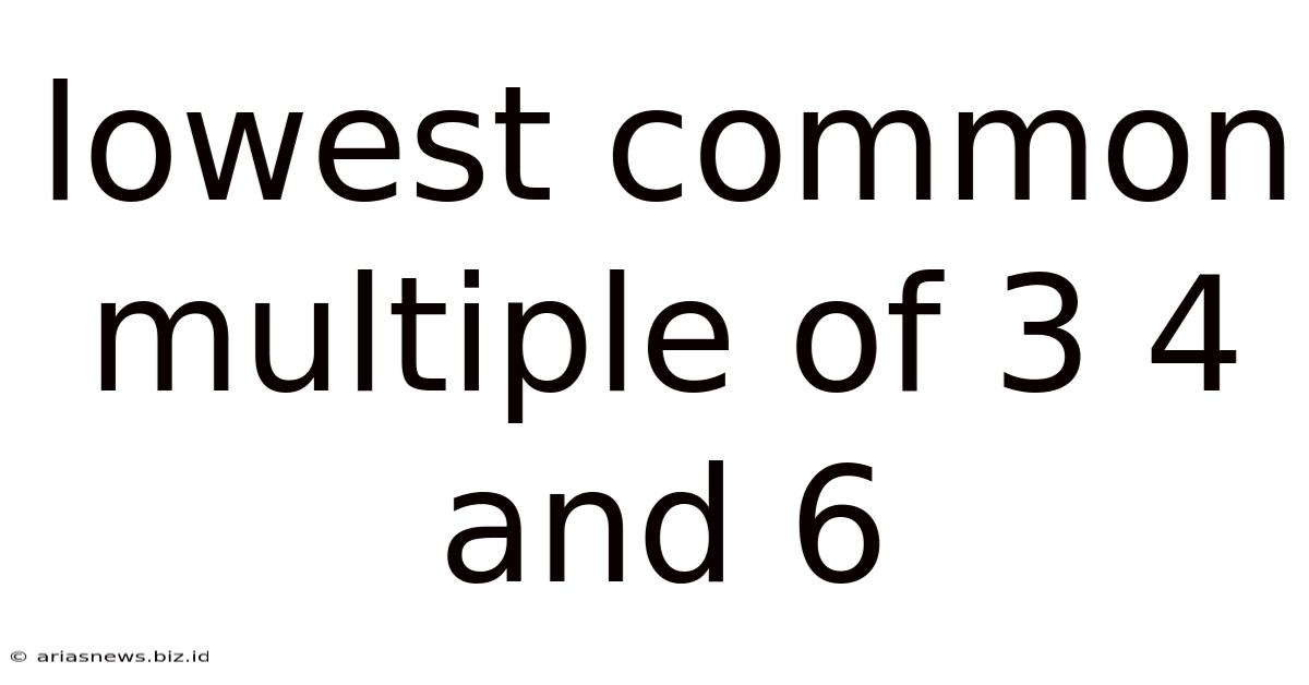 Lowest Common Multiple Of 3 4 And 6