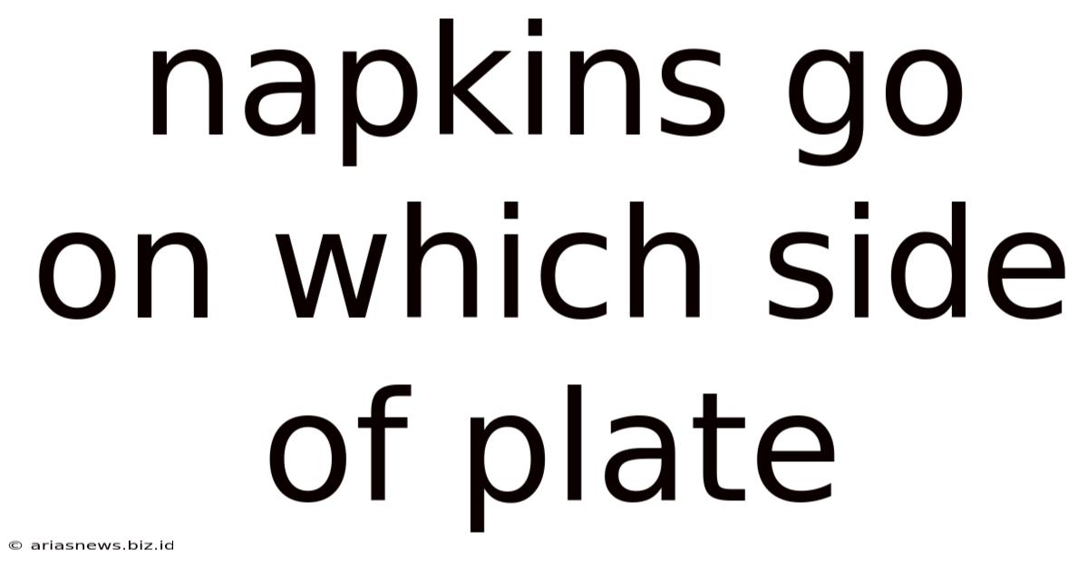 Napkins Go On Which Side Of Plate