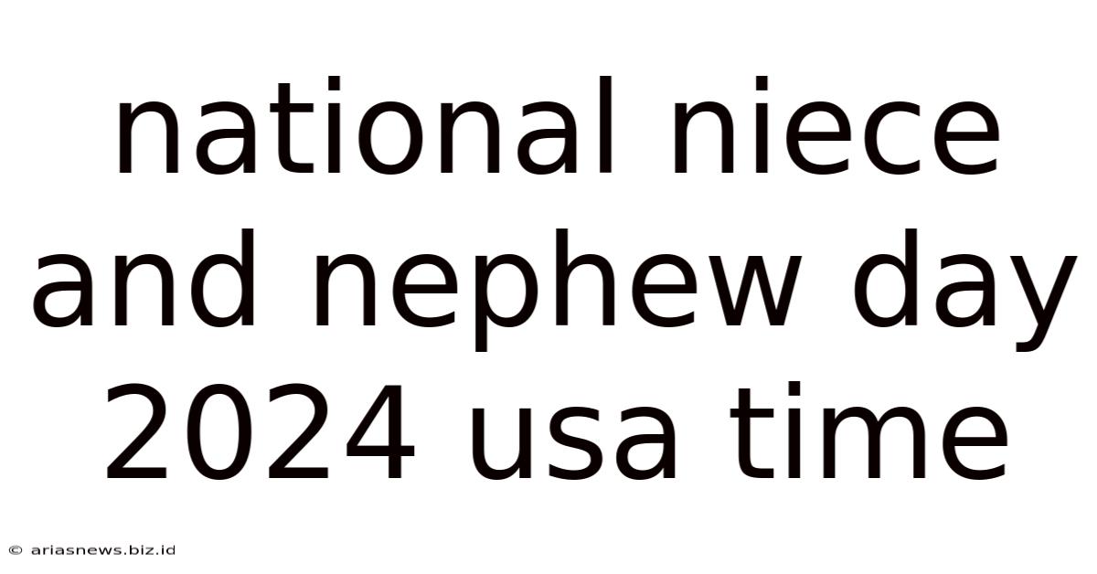 National Niece And Nephew Day 2024 Usa Time