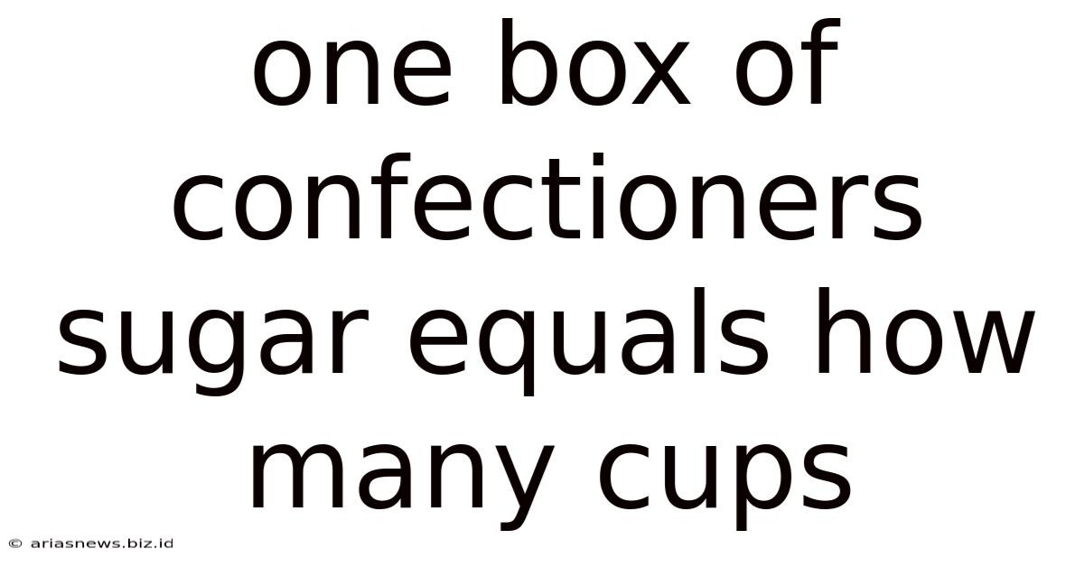 One Box Of Confectioners Sugar Equals How Many Cups