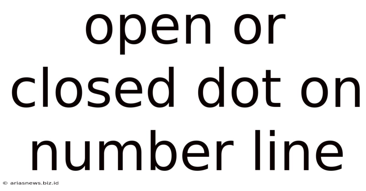 Open Or Closed Dot On Number Line