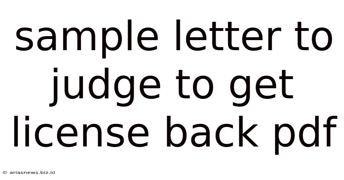 Sample Letter To Judge To Get License Back Pdf