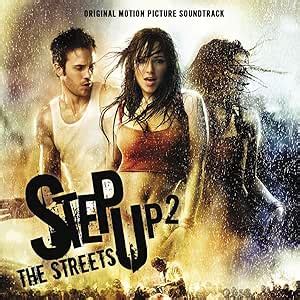 Soundtrack To Step Up 2 The Streets