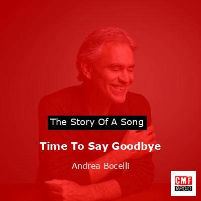 Time To Say Goodbye Meaning Of Song