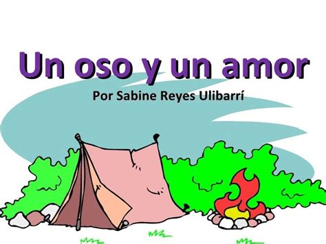 Un Oso Y Un Amor In English