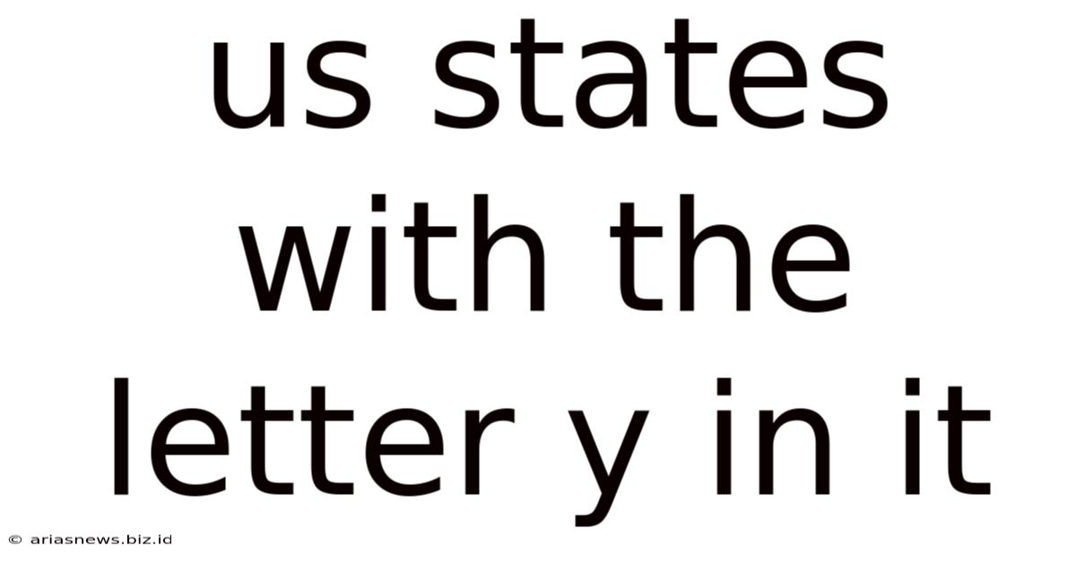 Us States With The Letter Y In It