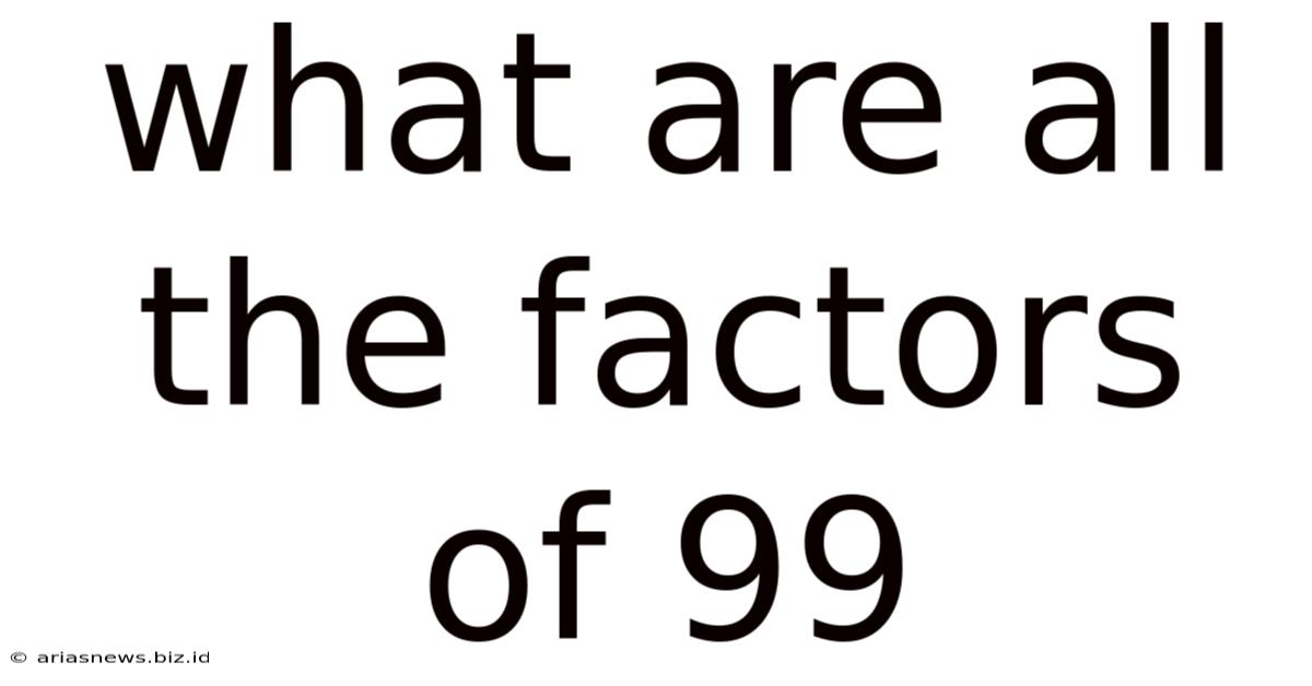 What Are All The Factors Of 99
