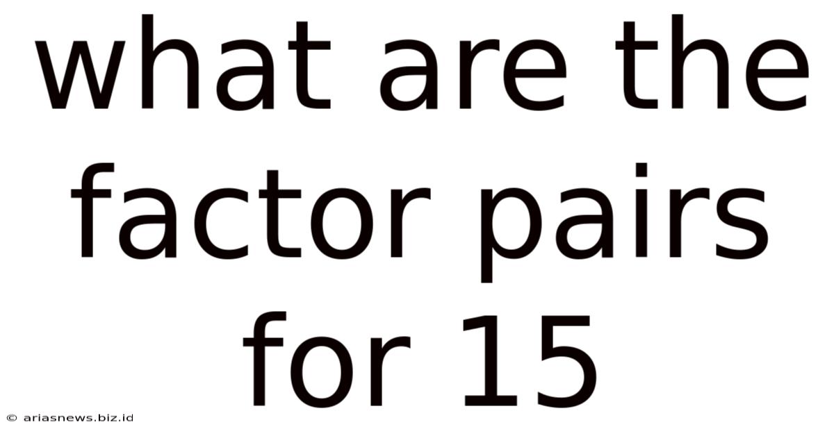 What Are The Factor Pairs For 15