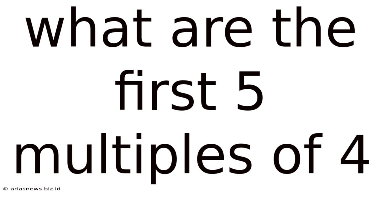 What Are The First 5 Multiples Of 4