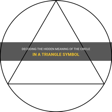 What Does The Circle In A Triangle Mean