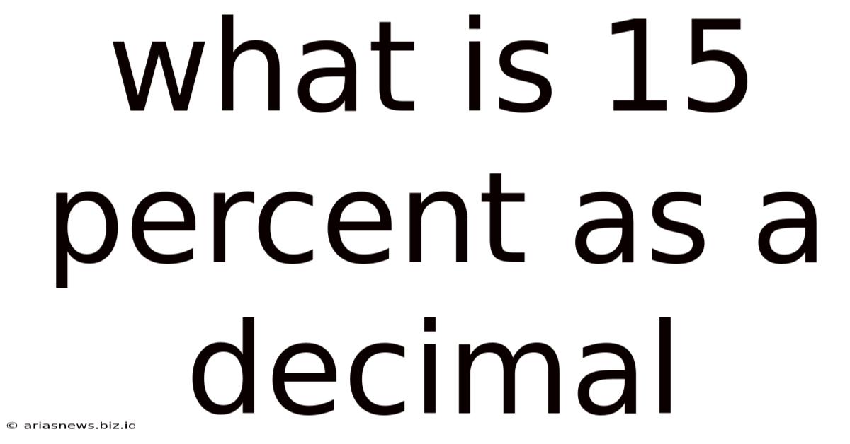What Is 15 Percent As A Decimal