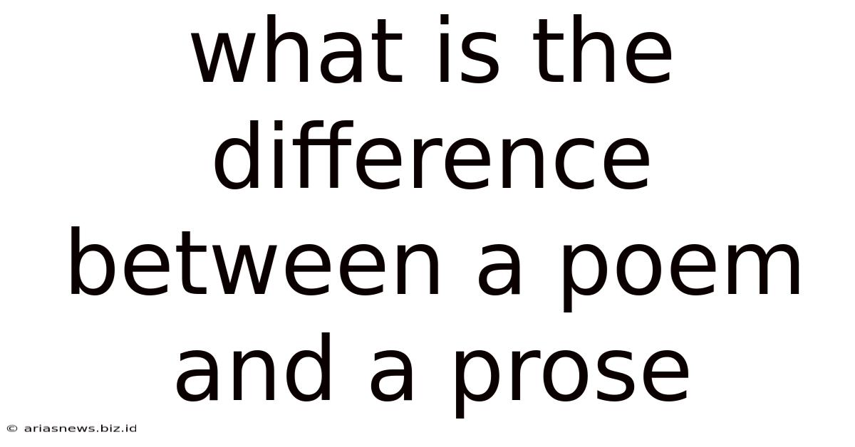 What Is The Difference Between A Poem And A Prose