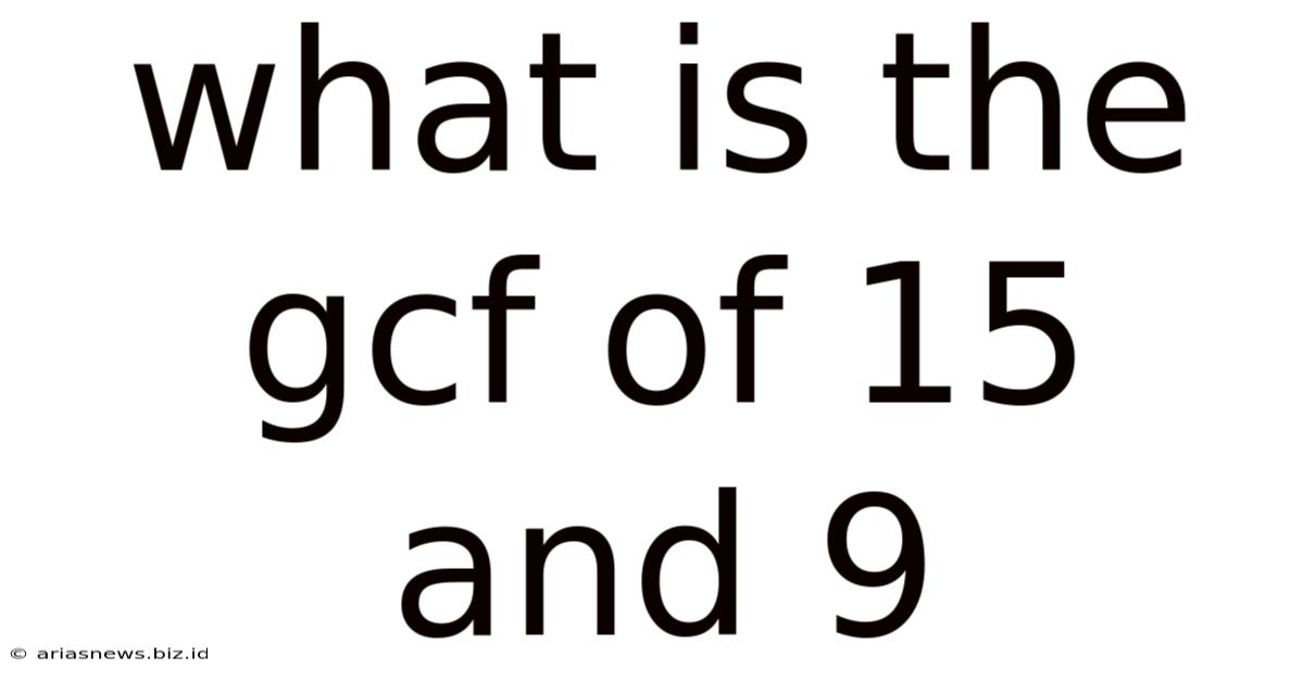 What Is The Gcf Of 15 And 9