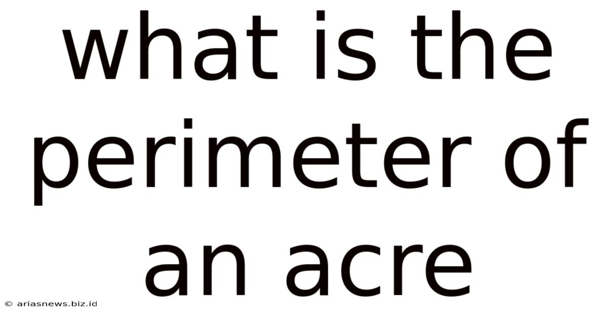 What Is The Perimeter Of An Acre