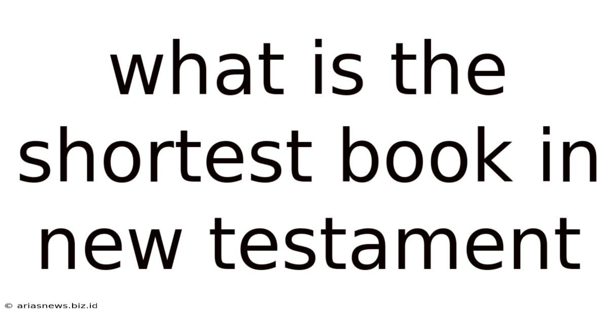 What Is The Shortest Book In New Testament