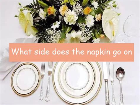 What Side Does The Napkin Go On