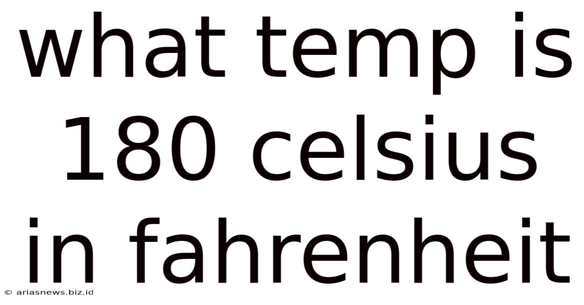 What Temp Is 180 Celsius In Fahrenheit