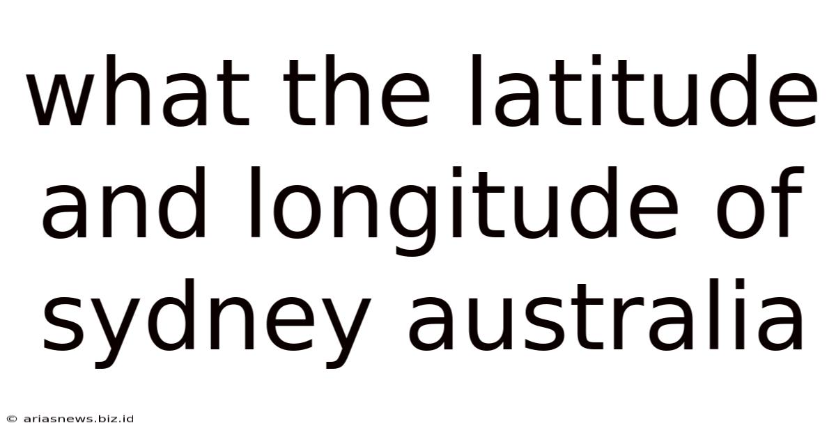 What The Latitude And Longitude Of Sydney Australia