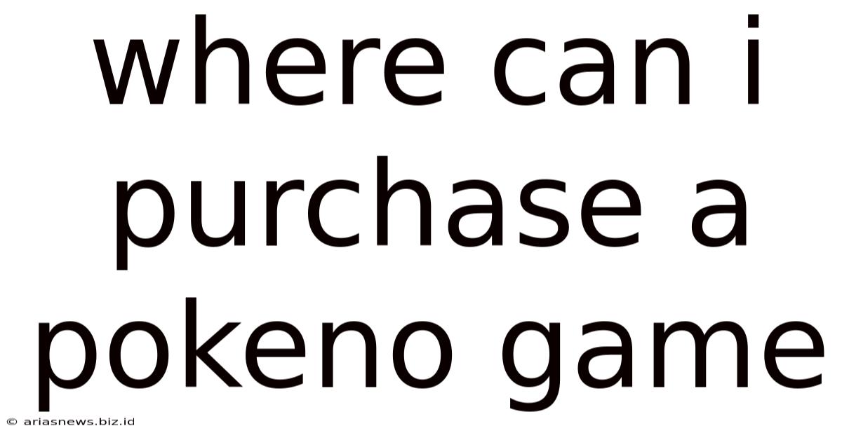 Where Can I Purchase A Pokeno Game