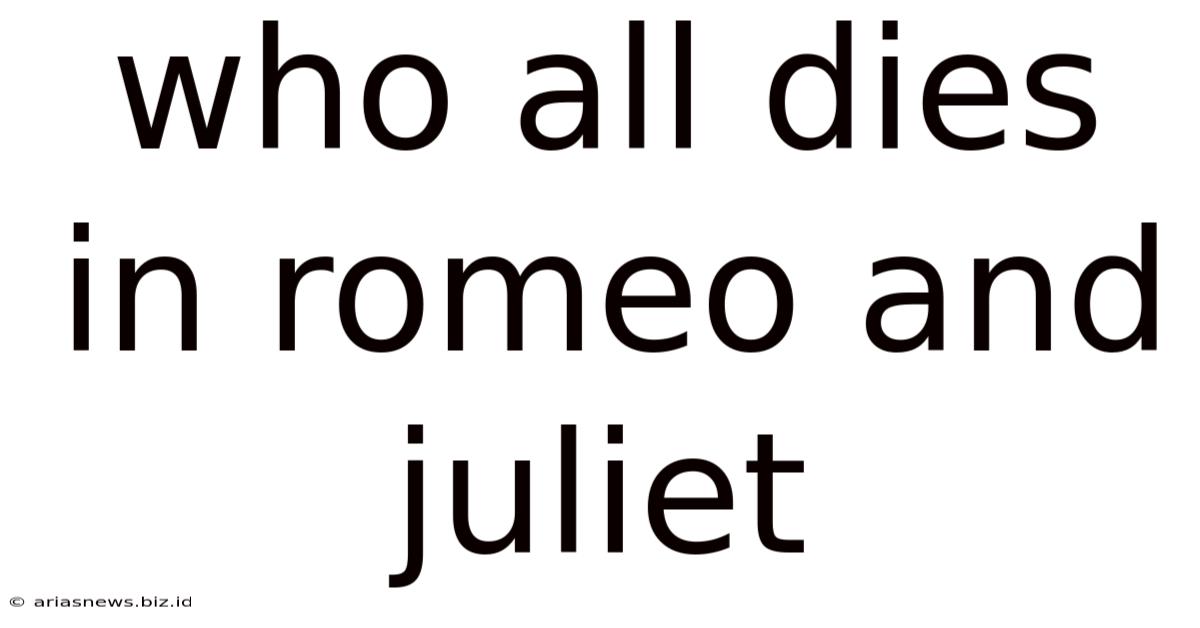 Who All Dies In Romeo And Juliet