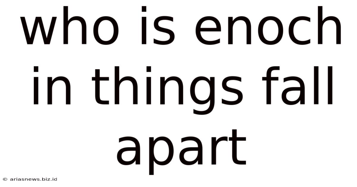 Who Is Enoch In Things Fall Apart