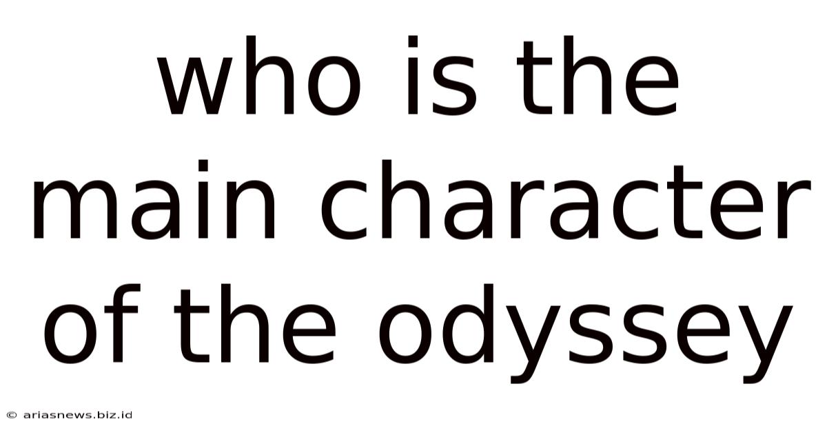 Who Is The Main Character Of The Odyssey