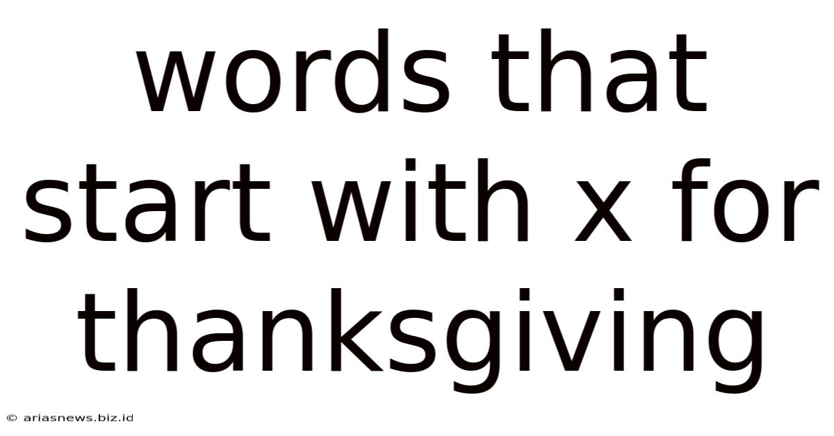 Words That Start With X For Thanksgiving
